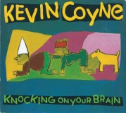 KevinCoyne-KnockingOnYourBrain