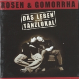 RosenUndGomorrha-DasLebenIstKeinTanzlokal