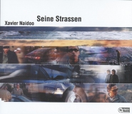 XavierNaidoo-SeineStrassen